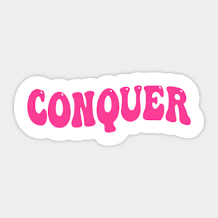 Conquer Sticker